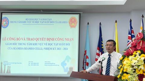 Công bố và trao quyết định bổ nhiệm Giám đốc SEAMEO CELLL