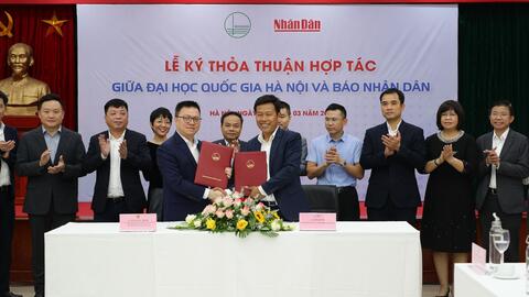 Đại học Quốc gia Hà Nội và Báo Nhân Dân ký kết thỏa thuận hợp tác