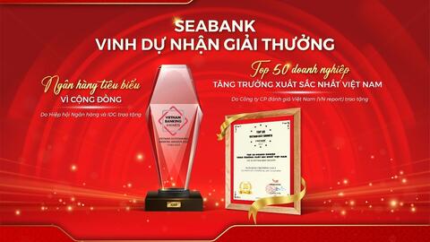 SeABank được vinh danh trong Top 10 Ngân hàng sáng tạo, kinh doanh hiệu quả và uy tín 2023