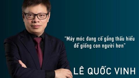 Chuyên gia: AI đang cố gắng thấu hiểu để giống con người hơn
