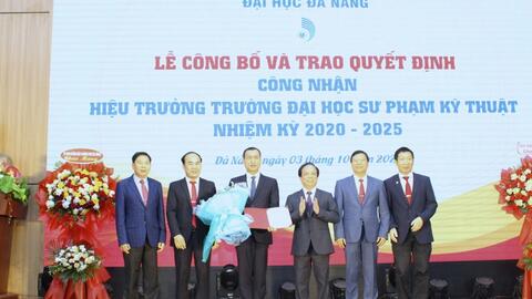 Trường Đại học Sư phạm Kỹ thuật Đà Nẵng có tân Hiệu trưởng