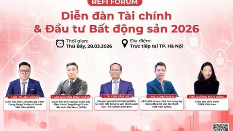 Ngày 28/3 sẽ diễn ra Diễn đàn Tài chính & Đầu tư bất động sản 2026