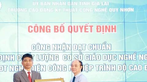 Trường Cao đẳng Kỹ thuật Công nghệ Quy Nhơn: 64 năm vun đắp, khát vọng vươn tầm