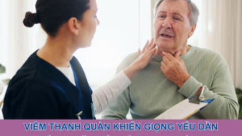 Viêm thanh quản khiến giọng yếu dần: Cách chăm sóc dây thanh đúng