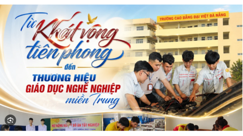 Từ khát vọng tiên phong đến thương hiệu giáo dục nghề nghiệp miền Trung