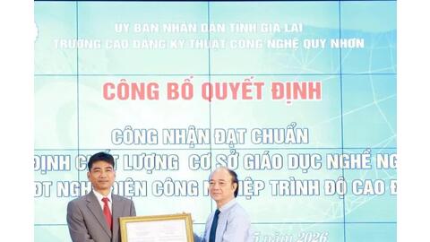 Trường Cao đẳng Kỹ thuật Công nghệ Quy Nhơn: 64 năm vun đắp, khát vọng vươn tầm