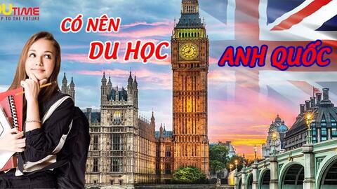 Nhu cầu du học Anh giảm tại Đông Á