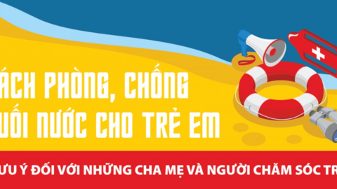 Cách phòng, chống đuối nước cho trẻ em
