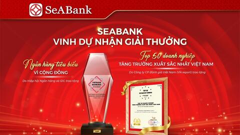 SeABank được vinh danh trong Top 10 Ngân hàng sáng tạo, kinh doanh hiệu quả và uy tín 2023