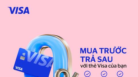 Visa phát triển tài chính toàn diện với giải pháp trả góp