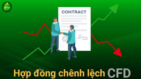 4 yếu tố then chốt tạo nên Sàn giao dịch CFD đáng tin cậy