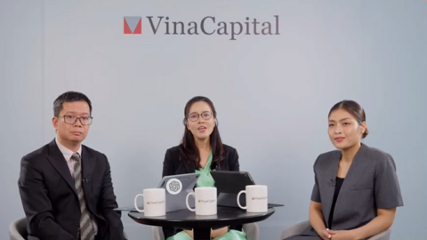 Chuyên gia VinaCapital: Việt Nam đang đi đúng hướng trong bối cảnh nhiều bất định