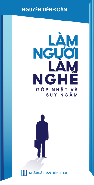 Đọc cuốn sách 'Làm người, làm nghề', độc giả được cùng người viết 'suy ngẫm, kiến giải về cách sống, lẽ sống'. Ảnh: NVCC.