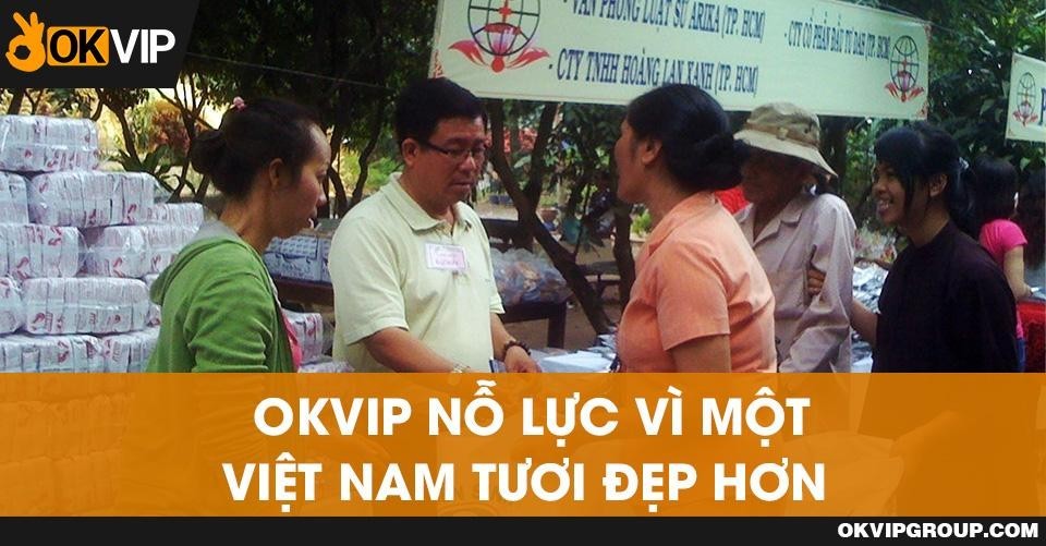 OKVIP tổ chức loạt các hoạt động thiện nguyện quy mô lớn