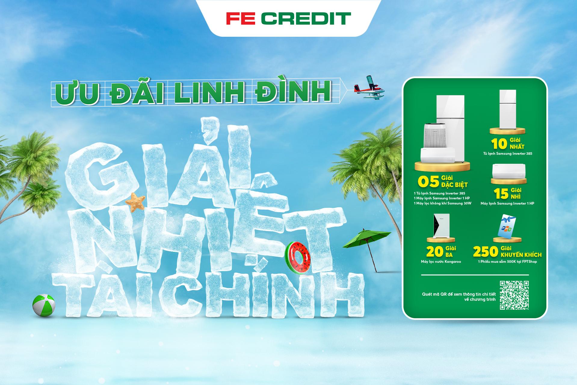 FE CREDIT xua tan cơn nóng mùa hè với chương trình ưu đãi linh đình- Ảnh 2.